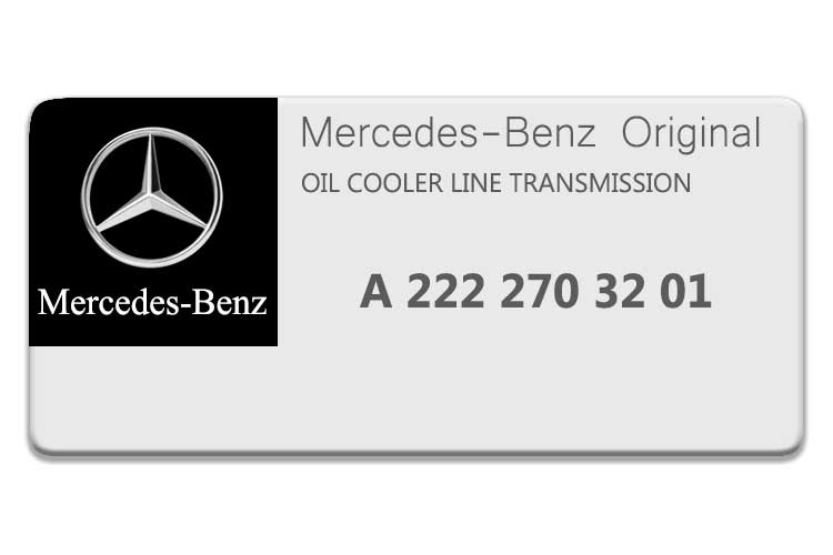 MERCEDES S CLASS OIL COOLER LINE A2222703201