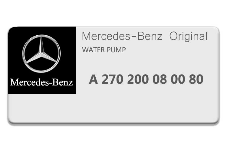 MERCEDES ENGINE WATER PUMP A2702000800